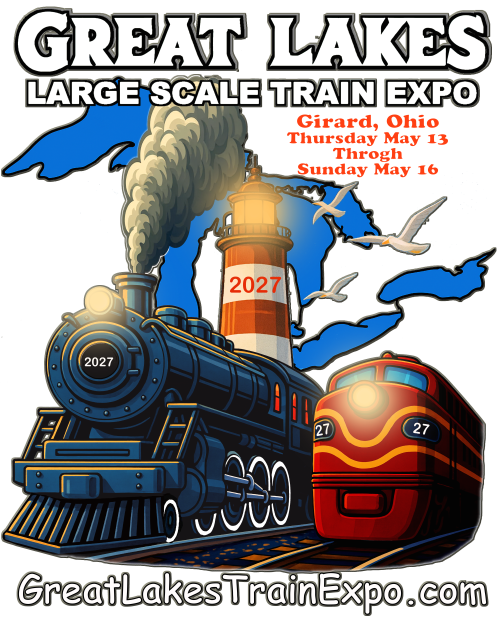 2027 Great Lakes Large Scale Train Expo